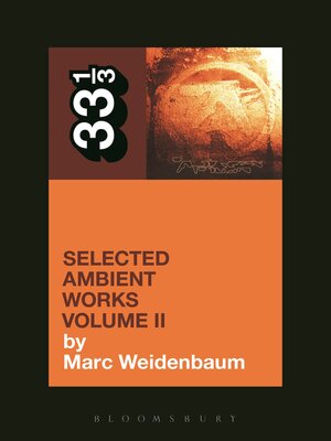 cover image of Aphex Twin's Selected Ambient Works Volume II